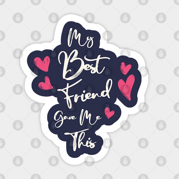 My Best Friend Gave Me This Cute Friendship Gift Sticker by Cartba